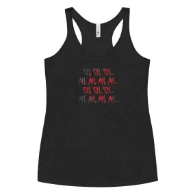 Ch Ch Ch, Ah Ah Ah Women's Racerback Tank