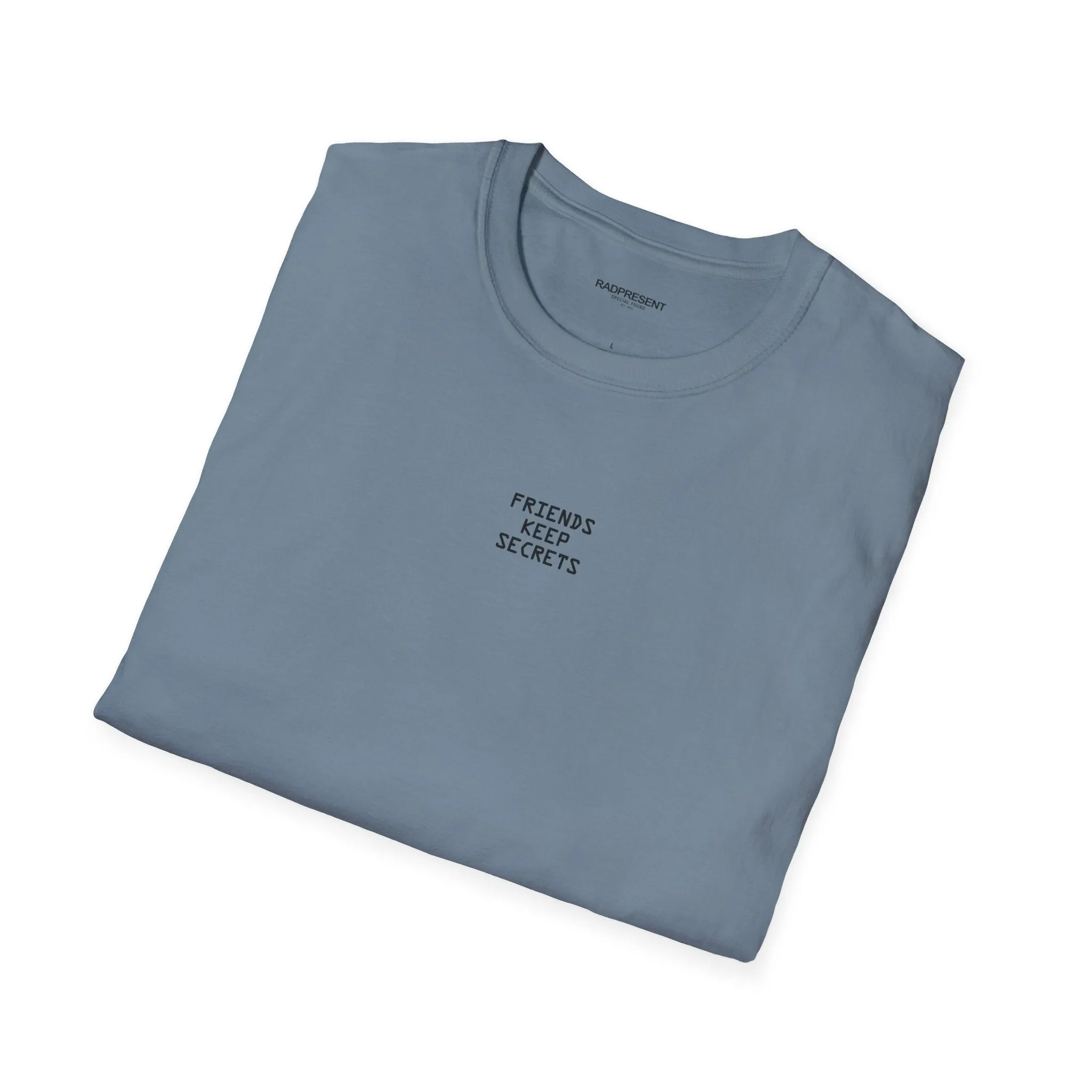 'Friends Keep Secrets' Unifit Softstyle T-Shirt